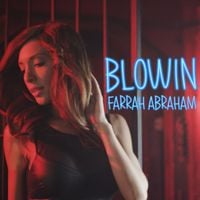 Farrah Abraham - Blowin