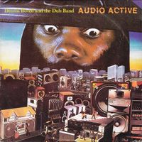 Dennis Bovell And The Dub Band - Audio Active