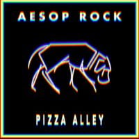 Aesop Rock - Pizza Alley