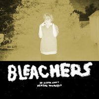 Numbmoi - Bleachers: An Album About Hiding Yourself