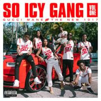 Gucci Mane & The New 1017 - So Icy Gang, Vol. 1