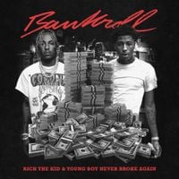 Rich The Kid & Youngboy Never Broke Again - Bankroll