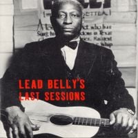 Lead Belly - Lead Belly's Last Sessions