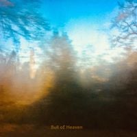 Bull of Heaven - Distant Spring