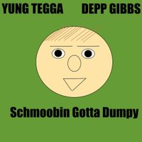 kiernann - Schmoobin Gotta Dumpy