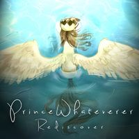 Princewhateverer - Rediscover