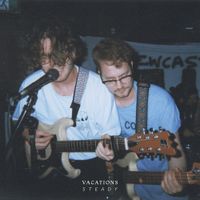 VACATIONS - Steady