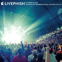 Phish - LivePhish 10.30.10 Boardwalk Hall, Atlantic City, NJ