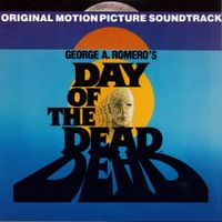 Various Artists - George Romero's Day of the Dead: Original Movie Soundtrack