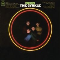 The Cyrkle - Neon