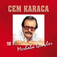 Cem Karaca - Merhaba Gen&ccedil;ler