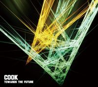 Cook Classics - Towards the Future