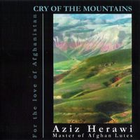 Aziz Herawi - Cry of the Mountains