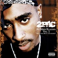 2Pac - Nu-Mixx Klazzics Vol. 2 (Evolution: Duets & Remixes)
