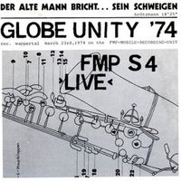 Globe Unity Orchestra - Der alte Mann bricht&hellip; sein Schweigen