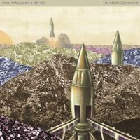 Chad VanGaalen & Xiu Xiu - The Green Corridor Series #02