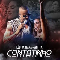 L&eacute;o Santana & Anitta - Contatinho