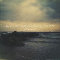 Aaron West & The Roaring Twenties - Bittersweet