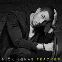 Nick Jonas - Teacher