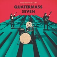 Little Barrie & Malcolm Catto - Quatermass Seven