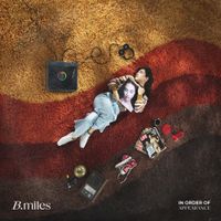 B.Miles - In Order of Appearance