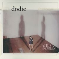 dodie - Build a Problem