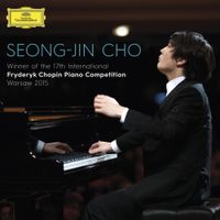 조성진 [Seong-Jin Cho] - Seong-Jin Cho: Winner of the 17th International Fryderyk Chopin Piano Competition, Warsaw 2015