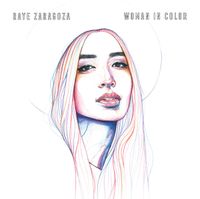 Raye Zaragoza - Woman in Color