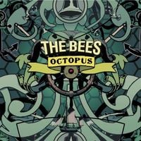 The Bees - Octopus