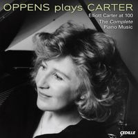 Ursula Oppens - Oppens Plays Carter: The Complete Piano Music