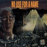 No Use for a Name - Don&rsquo;t Miss the Train
