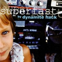 Dynamite Hack - Superfast