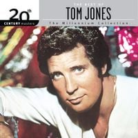 Tom Jones - 20th Century Masters - The Millenium Collection: The Best of Tom Jones