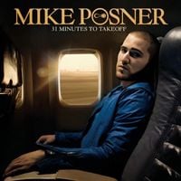Mike Posner - 31 Minutes to Takeoff