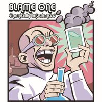 Blame One - Chemically Imbalanced