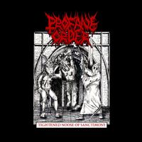 Profane Order - Tightened Noose of Sanctimony