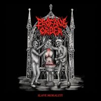 Profane Order - Slave Morality