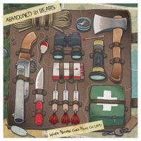Abandoned By Bears - When Nothing Goes Right, Go Left!