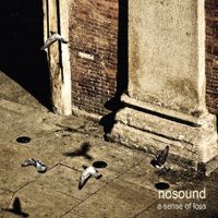 Nosound - A Sense of Loss