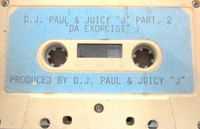 DJ Paul & Juicy J - Part. 2: Da Exorcist