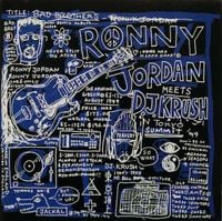 Ronny Jordan Meets D.J. Krush - Bad Brothers