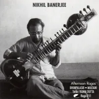 Nikhil Banerjee - Afternoon Ragas: Bhimpalasri, Multani