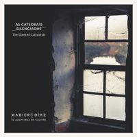 Xabier Diaz - As catedrais silenciadas