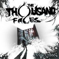 The Thousand Faces - Involution