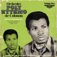 T.P. Orchestre Poly-rythmo de Cotonou - Volume 2: Echos Hypnotiques - From the Vaults of Albarika Store 1969-1979