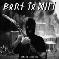 School Shooter - Born to Die