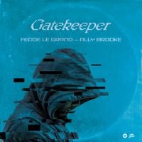 Fedde Le Grand - Gatekeeper