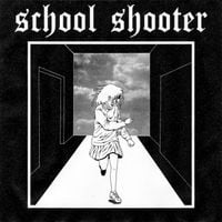 School Shooter - School Shooter