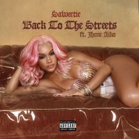 Saweetie - Back to the Streets