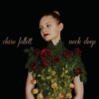 Clare Follett - Neck Deep